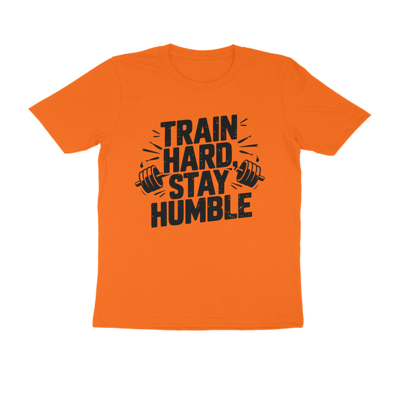 Train Hard Stay Humble