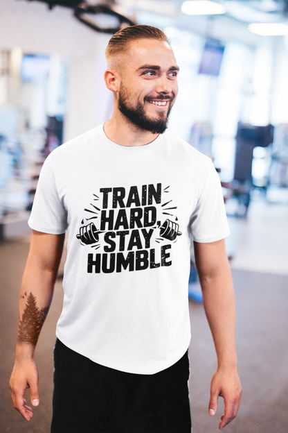 Train Hard Stay Humble